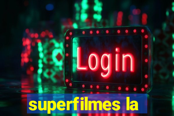 superfilmes la